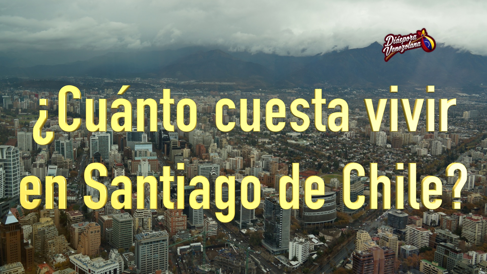 Cuánto cuesta vivir en Santiago de Chile: vivienda, comida y transporte