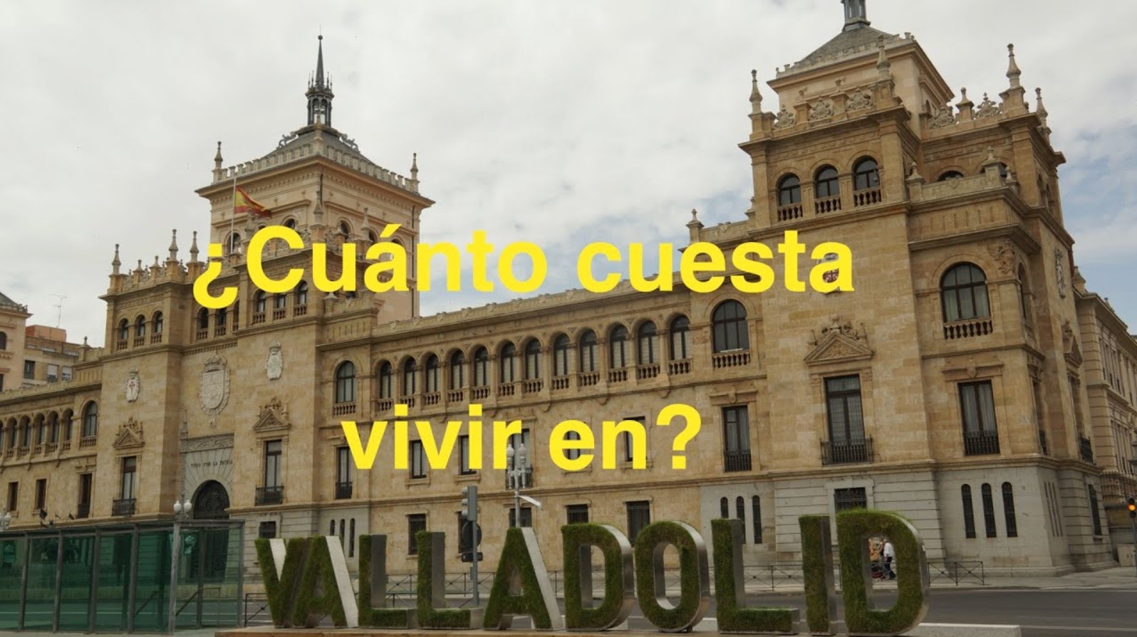 Cuánto cuesta vivir en Valladolid: vivienda, comida y transporte
